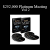 Dan Kennedy - $252000 Platinum Meeting Vol 2