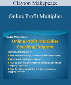 Clayton Makepeace - Online Profit Multiplier