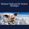 Michael Neill and Dr Dicken Bettinger - Beyond Belief