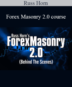 Russ Horn - Forex Masonry 2.0 course