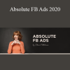 Absolute FB Ads 2020 - Claire Pelletreau