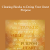 Michael Davis Golzmane - Clearing Blocks to Doing Your Great Purpose