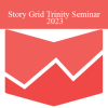 Shawn Coyne - Story Grid Trinity Seminar 2023