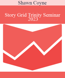 Shawn Coyne - Story Grid Trinity Seminar 2023