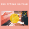 Rob - Piano for Singer-Songwriters