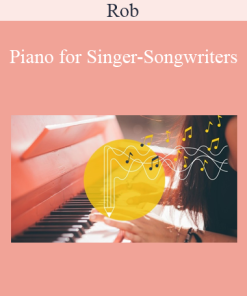 Rob - Piano for Singer-Songwriters