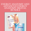 Caroline Myss - ENERGY ANATOMY AND ADVANCED ENERGY ANATOMY DIGITAL BUNDLE