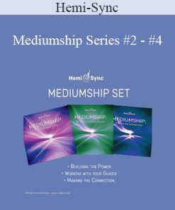 Hemi-Sync - Mediumship Series #2 - #4