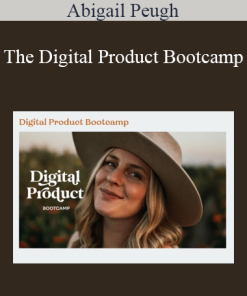 Abigail Peugh - The Digital Product Bootcamp