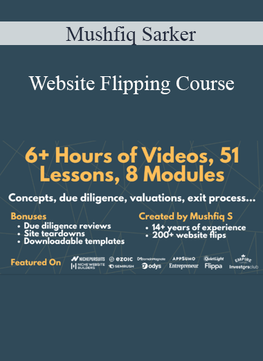 Mushfiq Sarker - Website Flipping Course