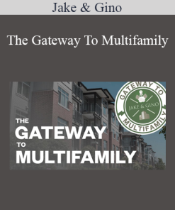 Jake & Gino - The Gateway To Multifamily