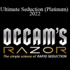 Occam’s Razor - Ultimate Seduction (Platinum) 2022