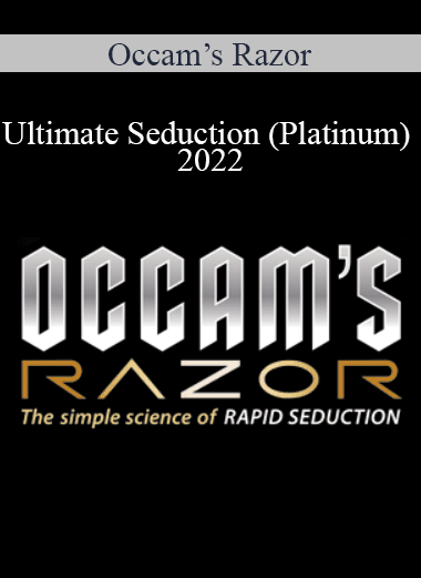 Occam’s Razor - Ultimate Seduction (Platinum) 2022