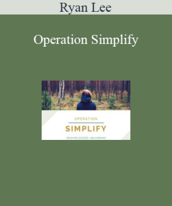 Ryan Lee - Operation Simplify