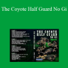 Lucas Leite - The Coyote Half Guard No Gi