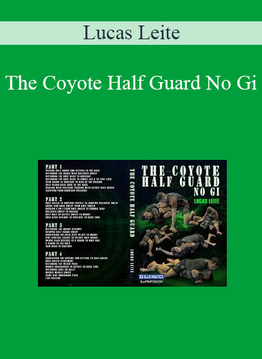 Lucas Leite - The Coyote Half Guard No Gi