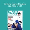 Francisco Sinistro Iturralde - El Arte Suave Modern Jiu-Jitsu DVD