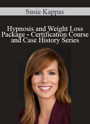 Susie Kappas - Hypnosis and Weight Loss Package - Certification Course and Case History Series