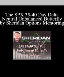 The SPX 35-40 Day Delta Neutral Unbalanced Butterfly by Sheridan Options Mentoring