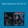 Valdir Araujo - Judo Takedowns For No Gi