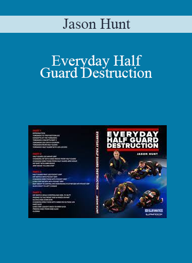 Jason Hunt - Everyday Half Guard Destruction
