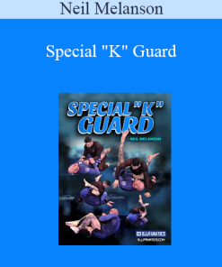 Neil Melanson - Special "K" Guard