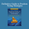 Van Tharp - Definitive Guide to Position Sizing Strategies