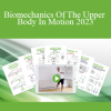 Gary Ward - Biomechanics Of The Upper Body In Motion 2023
