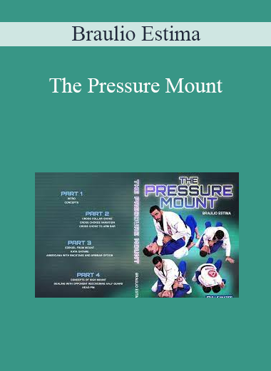 Braulio Estima - The Pressure Mount