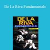 Danny Stolfi - De La Riva Fundamentals