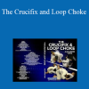 Alexandre Vieiro - The Crucifix and Loop Choke