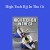 Tom De Blass - High Tech Bjj In The Gi