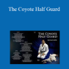 Lucas Leite - The Coyote Half Guard