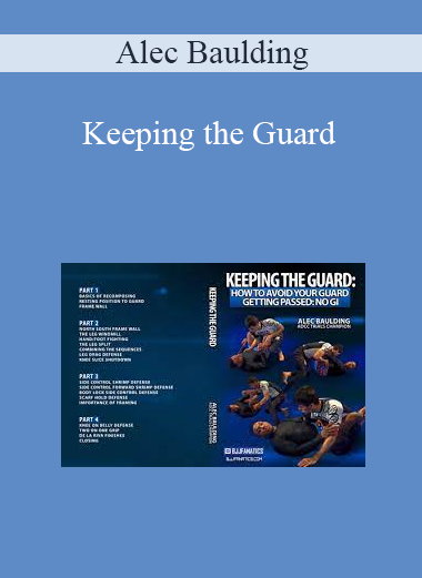 Alec Baulding - Keeping the Guard
