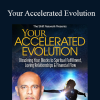Satyen Raja - Your Accelerated Evolution