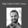 Andrey Polston - High Ticket Profits Course