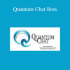 Brian Anderson - Quantum Chat Bots
