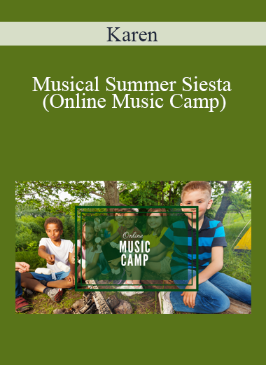 Karen - Musical Summer Siesta (Online Music Camp)