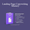 Jeremy Moser - Landing Page Copywriting Mastery