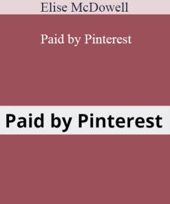 Elise McDowell - Paid by Pinterest