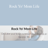 Allie + Kendra - Rock Yo' Mom Life