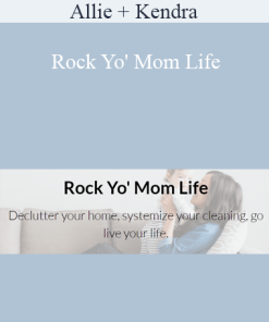 Allie + Kendra - Rock Yo' Mom Life