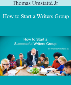 Thomas Umstattd Jr. - How to Start a Writers Group