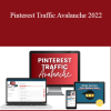Alex and Lauren - Pinterest Traffic Avalanche 2022