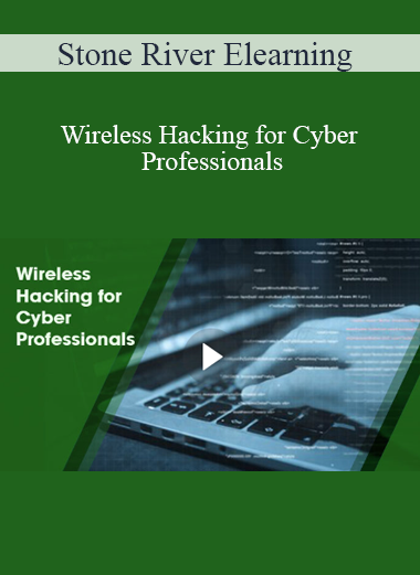 Stone River Elearning - Wireless Hacking for Cyber Professionals