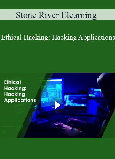 Stone River Elearning - Ethical Hacking: Hacking Applications