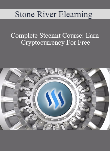 Stone River Elearning - Complete Steemit Course: Earn Cryptocurrency For Free