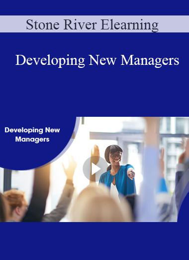 Stone River Elearning - Developing New Managers