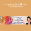 Andrew Harvey - Activating Your Divine Transfiguration