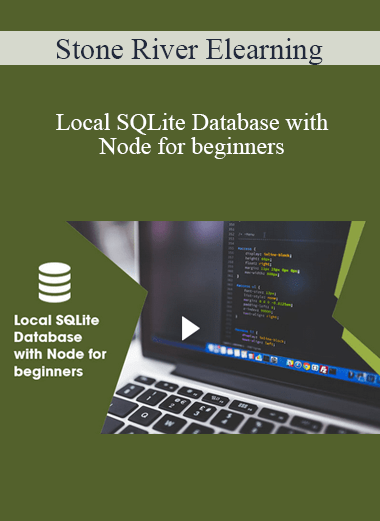 Stone River Elearning - Local SQLite Database with Node for beginners